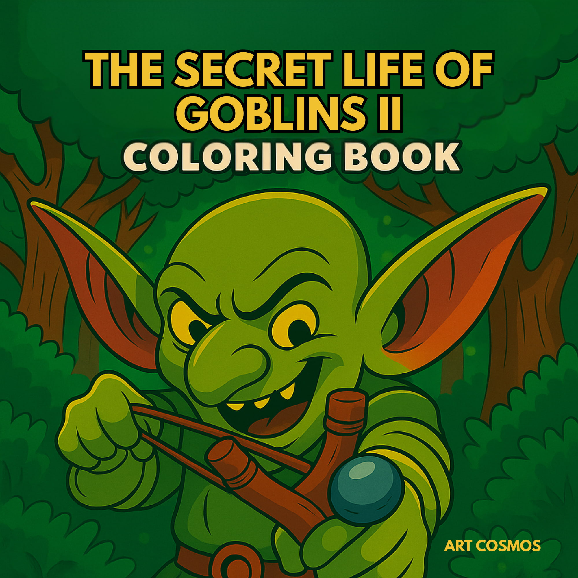 The Secret Life Of Goblins II